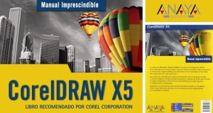 El Manual Imprescindible De CorelDRAW X5 | CORELCLUB.org